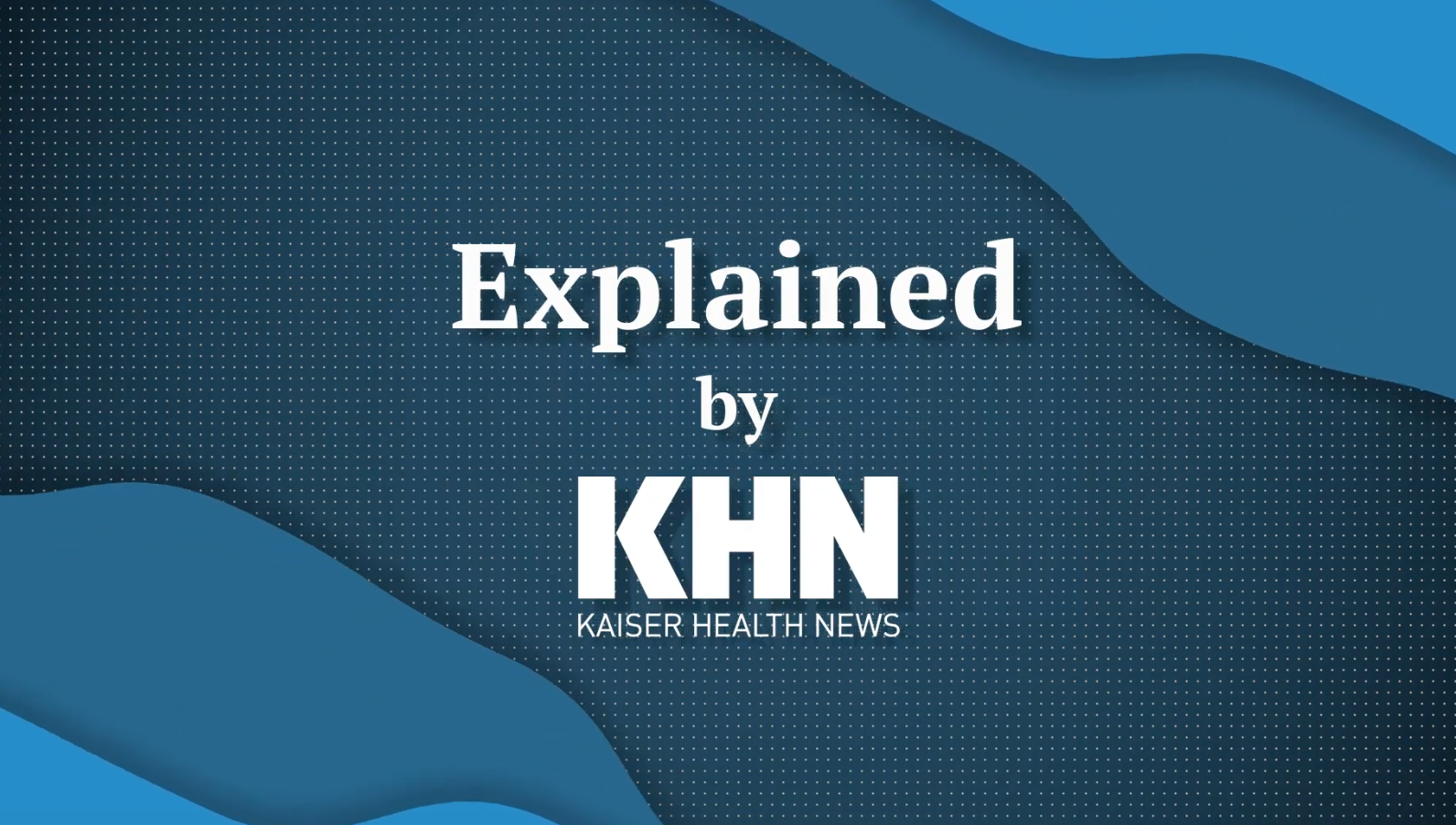 ‘Explained by KHN’ Consumer Concerns About the Covid Vaccines KFF