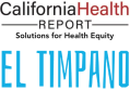 California Health Report and El Tímpano logo