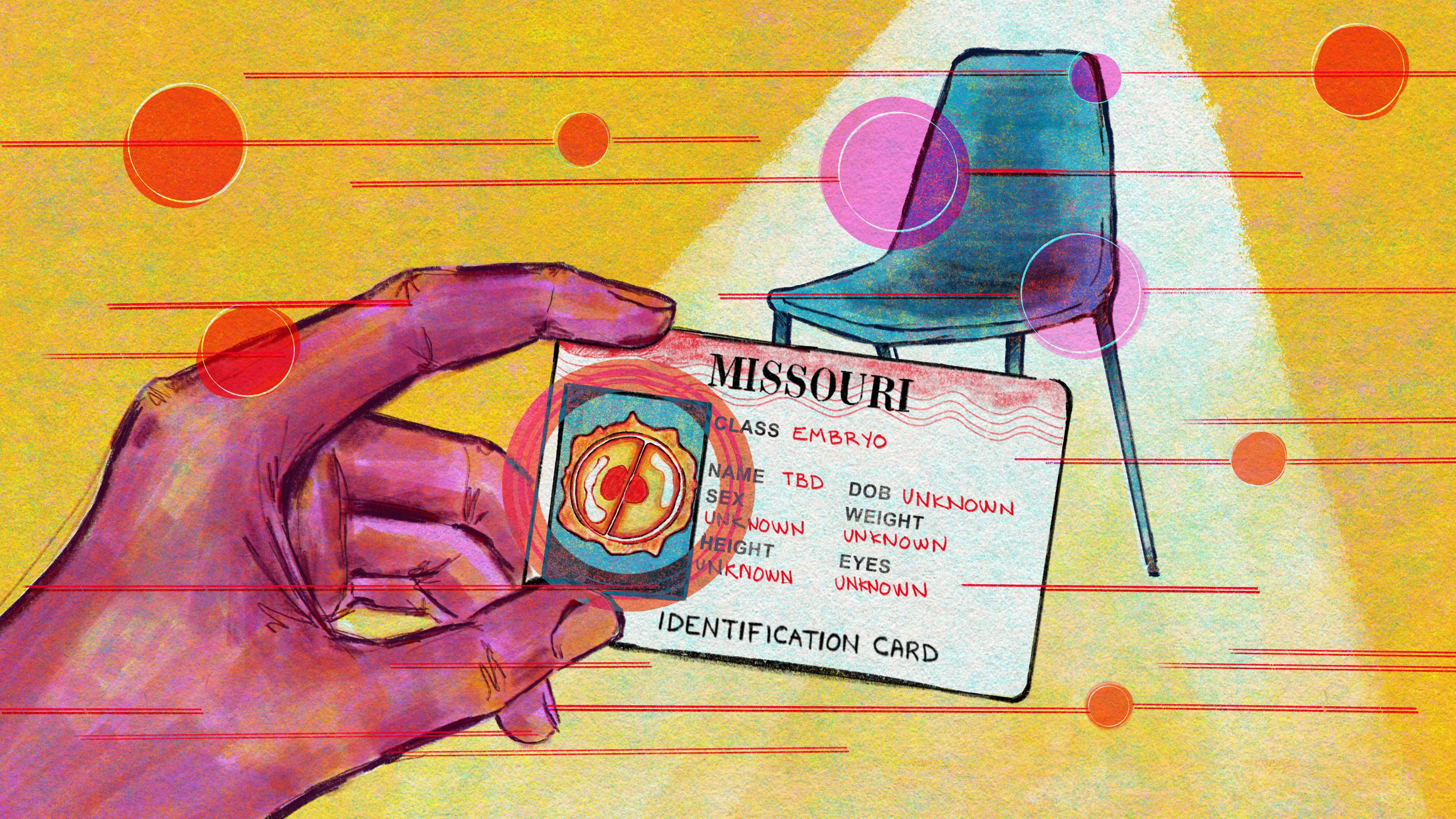 A digital illustration in watercolor and pencil shows a hand holding an ID card in the foreground of the scene. Instead of showing a picture of a person, the ID card shows a microscopic image of an embryo. The ID card reads, “Class: embryo; name: TBD; date of birth: unknown; sex: unknown; weight: unknown; height: unknown; eyes: unknown.” In the background, there is an empty chair where the person holding the ID card might have expected to see a person.