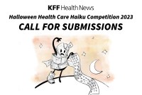 A cartoon ink drawing of a ghost wrapped in medical bills. Above it reads: "KFF Health News Halloween Health Care Haiku Competition 2022 / CALL FOR SUBMISSIONS"