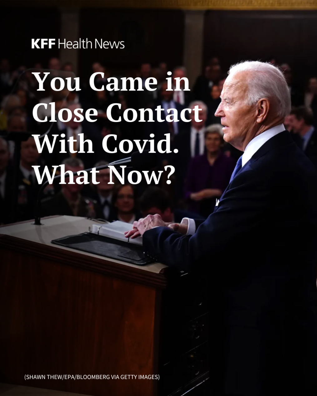A slide with a photo of president Biden reads: You Came in Close Contact With Covid. What Now?