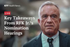 A photo of RFK JR with text that reads, "KFF Health News / LIVE / Key Takeaways From RFK Jr.'s Nomination Hearings"