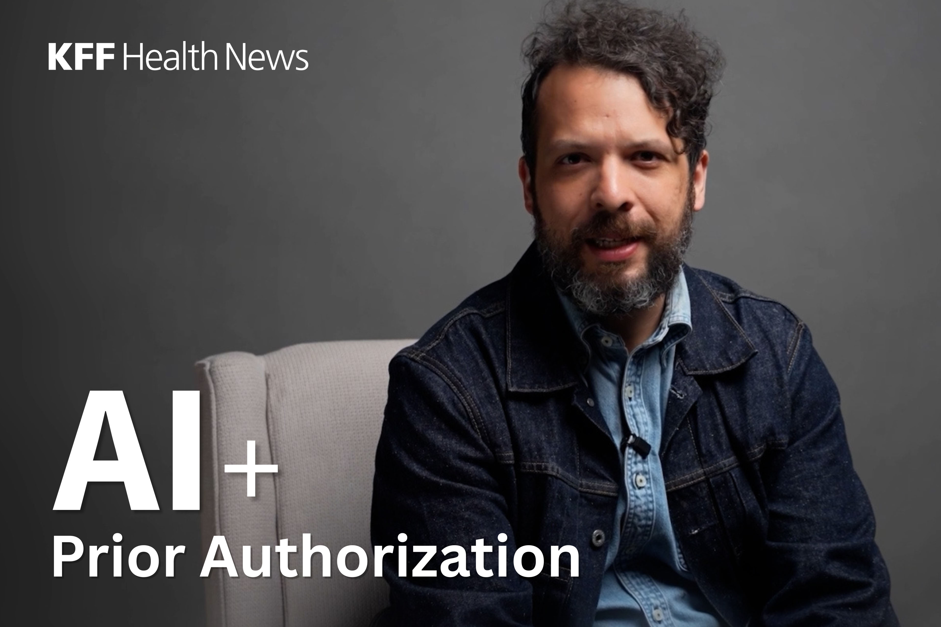 Watch: As AI Makes More Health Coverage Decisions, the Risks to Patients Grow