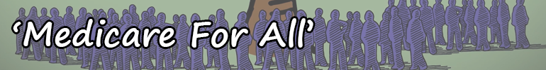 'Medicare For All'