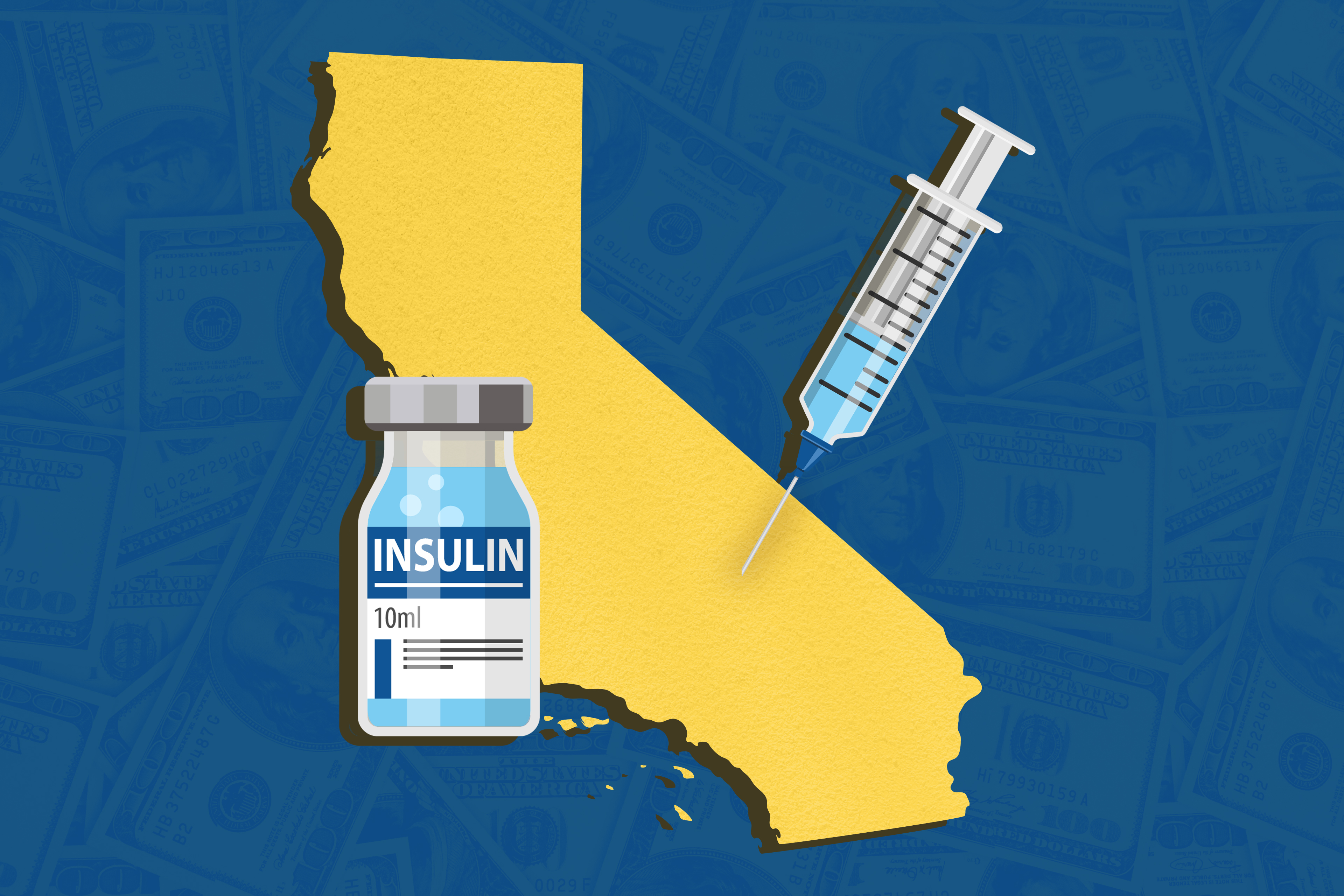 A photo illustration shows a vial of insulin and a syringe on top of the state of California, tinted yellow. The blue background is faintly textured with $100 bills.