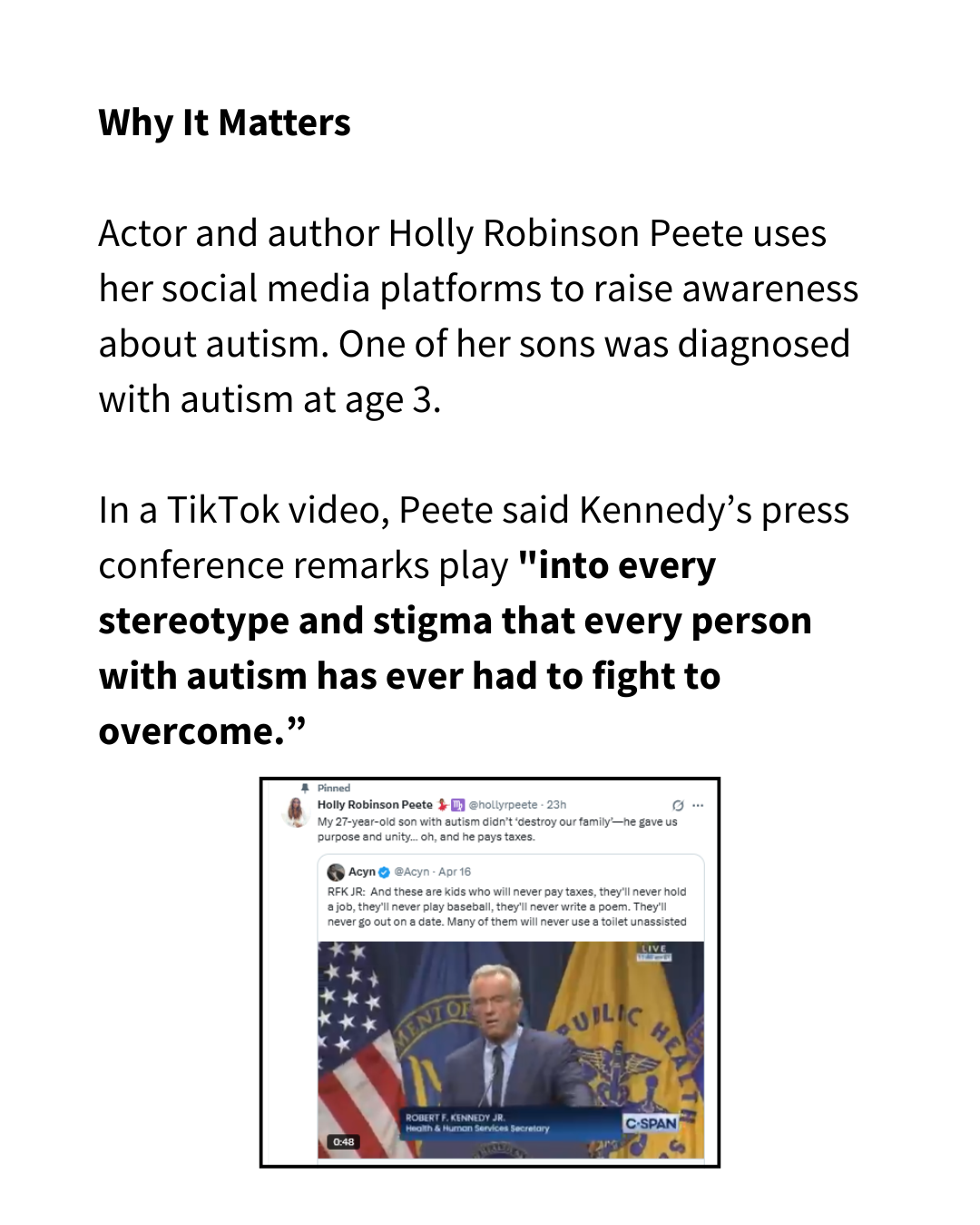 Black text on a white background reads: "Actor and author Holly Robinson Peete uses her social media platforms to raise awareness about autism. One of her sons was diagnosed with autism at age 3. In a TikTok video, Peete said Kennedy’s press conference remarks play "into every stereotype and stigma that every person with autism has ever had to fight to overcome.”