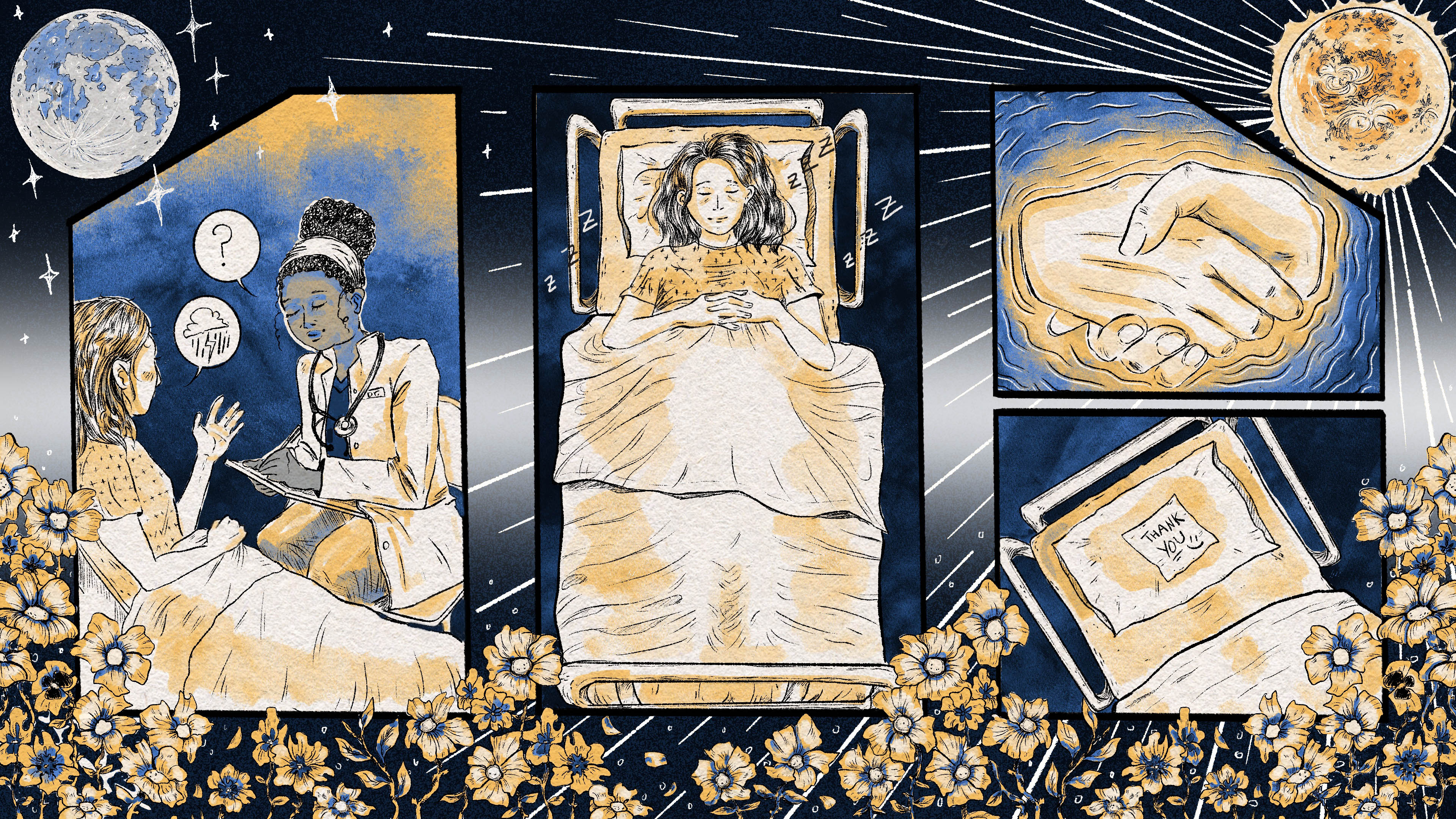 A hand-drawn pen and ink illustration. Three panels are set up in a triptych style. 1 (left): The main character is lying in bed, discussing her mental health with a doctor who sits at her bedside. 2 (center): The main character is sleeping peacefully in a hospital bed. 3 (right), top panel: A warm handshake radiates good vibrations. Bottom panel: An empty hospital bed with a hand-written note that says "thank you" on its pillow. In the margins/borders of the page, a moon and sun radiate in the background, while new flowers bloom after the drenching storm of the previous images.